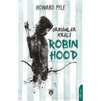 Ormanlar Kralı Robin Hood - Howard Pyle - Dorlion Yayınları