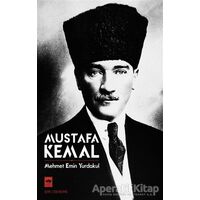 Mustafa Kemal - Mehmet Emin Yurdakul - Ötüken Neşriyat