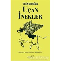 Uçan İnekler - Pelin Erdoğan - Müptela Yayınları