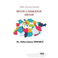Meclis ve Başkanlık Sistemi - Abdurrahman Tomakin - Gece Kitaplığı