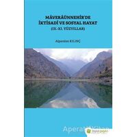 Maveraünnehir’de İktisadi ve Sosyal Hayat - Alparslan Kılınç - Hiperlink Yayınları