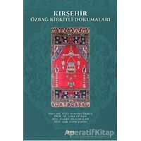 Kırşehir Özbağ Kirkitli Dokumaları - Sema Etikan - Gece Kitaplığı