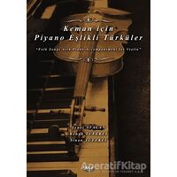 Keman için Piyano Eşlikli Türküler - Sinan Tüfekci - Gece Kitaplığı