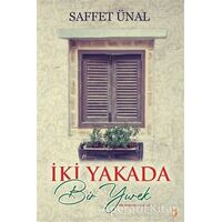 İki Yakada Bir Yürek - Saffet Ünal - Cinius Yayınları
