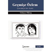 Geçmişe Özlem - Yılmaz Oktay - İkinci Adam Yayınları