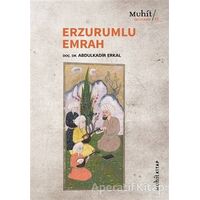 Erzurumlu Emrah - Abdulkadir Erkal - Muhit Kitap