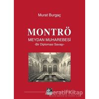 Montrö Meydan Muharebesi - Murat Burgaç - Kaynak Yayınları