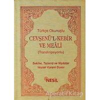 Türkçe Okunuşlu Cevşenü’l Kebir ve Meali (Transkripsiyonlu)