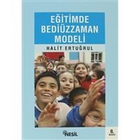 Eğitimde Bediüzzaman Modeli - Halit Ertuğrul - Nesil Yayınları