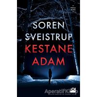 Kestane Adam - Soren Sveistrup - Doğan Kitap