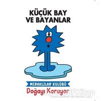 Doğayı Koruyor - Küçük Bay ve Bayanlar - Kolektif - Doğan Egmont Yayıncılık