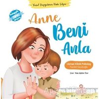 Anne Beni Anla - Yusuf Duygularını İfade Ediyor - Fazilet Seyitoğlu - Nesil Çocuk Yayınları