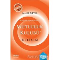 Mutluluk Kulübü - Müge Çevik - Ceres Yayınları