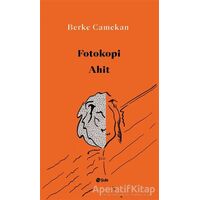 Fotokopi Ahit - Berke Camekan - Şule Yayınları