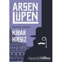 Kibar Hırsız - Arsen Lüpen - Maurice Leblanc - Yediveren Yayınları