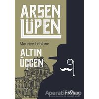 Altın Üçgen - Arsen Lüpen - Maurice Leblanc - Yediveren Yayınları
