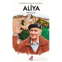 Özgürlük ve Adalet Savaşçısı Aliya - Meryem Uçar - Erdem Çocuk