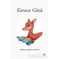 Karaca Gözü - Süheyla Karaca Hanönü - Okur Kitaplığı