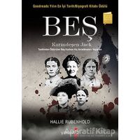 Beş - Karındeşen Jack Tarafından Öldürülen Beş Kadının Hiç Anlatılmamış Hayatları