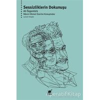 Sessizliklerin Dokunuşu - Ali Özgentürk - Ayrıntı Yayınları