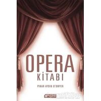 Opera Kitabı - Pınar Aydın Odwyer - Akıl Çelen Kitaplar