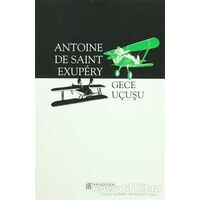 Gece Uçuşu - Antoine de Saint-Exupery - Akıl Çelen Kitaplar