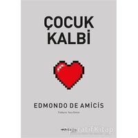 Çocuk Kalbi - Edmondo De Amicis - Tefrika Yayınları
