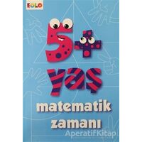 5+ Yaş Matematik Zamanı - Figen Tığcı - Eolo Yayıncılık