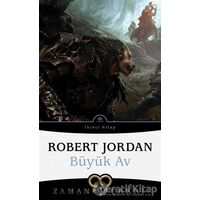 Zaman Çarkı 2. Cilt: Büyük Av - Robert Jordan - İthaki Yayınları