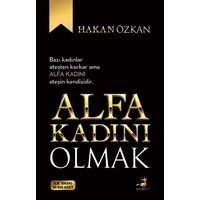 Alfa Kadını Olmak - Hakan Özkan - Olimpos Yayınları