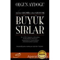 Büyük Sırlar - Olgun Aydoğu - Şira Yayınları