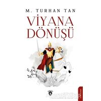 Viyana Dönüşü - M. Turhan Tan - Dorlion Yayınları