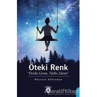 Öteki Renk - Hüseyin Kahraman - Dorlion Yayınları