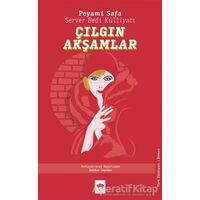 Çılgın Akşamlar - Peyami Safa - Ötüken Neşriyat