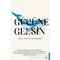 Gücüne Gelsin - Kolektif - Destek Yayınları