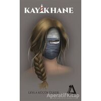 Kayıkhane - Leyla Küçük Ülker - Sisyphos Yayınları