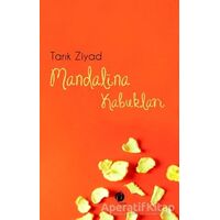 Mandalina Kabukları - Tarık Ziyad - Herdem Kitap