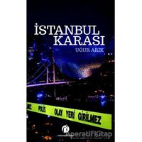 İstanbul Karası - Uğur Arık - Herdem Kitap