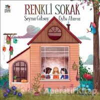 Renkli Sokak - Şeyma Göksay - İthaki Çocuk Yayınları