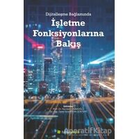 Dijitalleşme Bağlamında İşletme Fonksiyonlarına Bakış - Nurdan Çolakoğlu - Hiperlink Yayınları