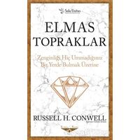 Elmas Topraklar - Kısaltılmış Klasikler Serisi - Russell H. Conwell - Sola Unitas