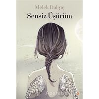 Sensiz Üşürüm - Melek Dalgıç - Cinius Yayınları