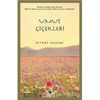 Umut Çiçekleri - Zeynep Haşemi - Çıra Yayınları