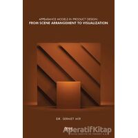 Appearance Models in Product Design: From Scene Arrangement to Visualization