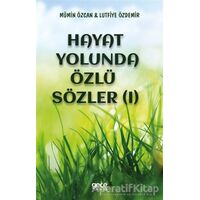 Hayat Yolunda Özlü Sözler (1) - Mümin Özcan - Gece Kitaplığı