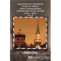 Başlangıçtan Günümüze Talim ve Terbiye Kurul Kararlarında Azınlıkların (Ermeni ve Musevi) Eğitimi (1