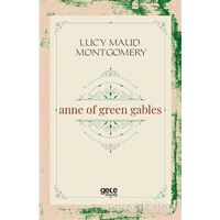 Anne Of Green Gables - L. M. Montgomery - Gece Kitaplığı