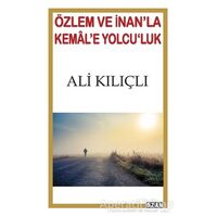 Özlem ve İnanla Kemale Yolculuk - Ali Kılıçlı - Ozan Yayıncılık