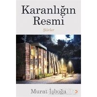 Karanlığın Resmi - Murat İşboğa - Cinius Yayınları