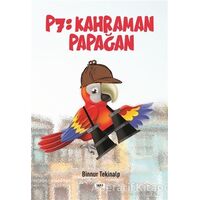 P7: Kahraman Papağan - Binnur Tekinalp - Tilki Kitap